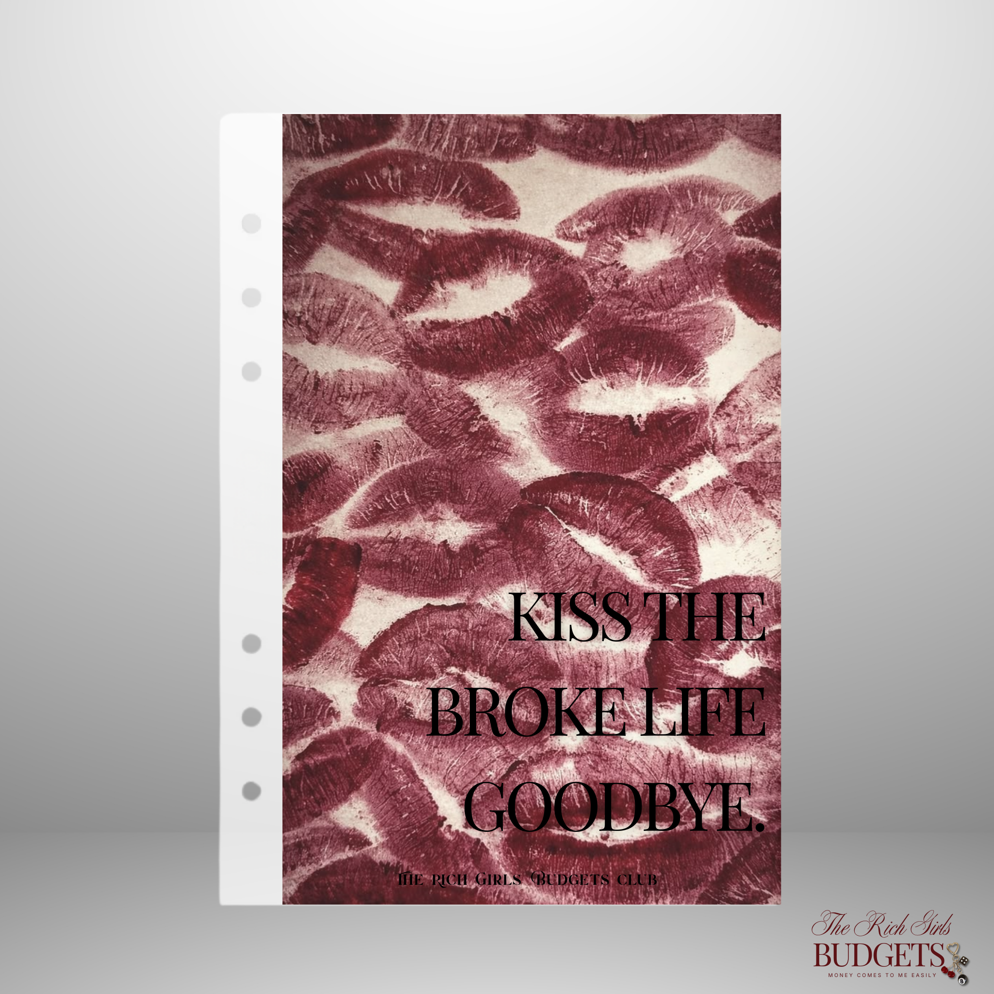 Kiss The Broke Life Goodbye A6 Dashboard Cover